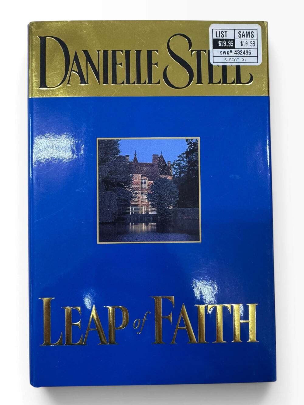 Leap of Faith by Danielle Steel – 2001 Vintage Hardcover with Dust Jacket